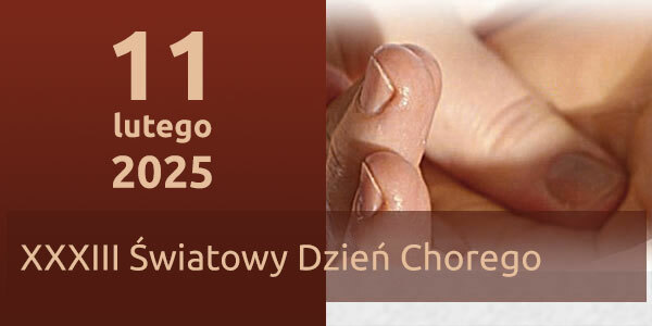 33wiatowy Dzień Chorego